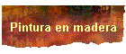 Pintura en madera
