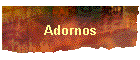 Adornos